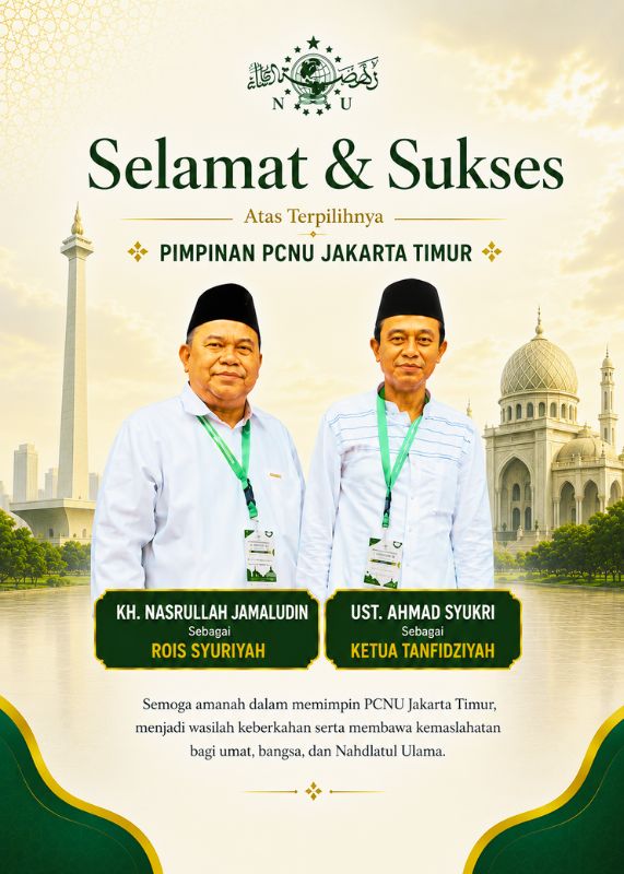 PCNU Jakarta Timur Rois Syuriyah KH Nasrullah Jamaludin dan Ketua Tanfidziyah Ust Ahmad Syukri